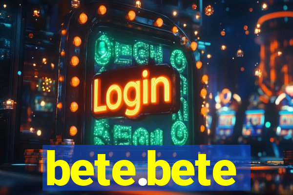 bete.bete