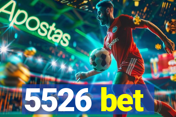 5526 bet