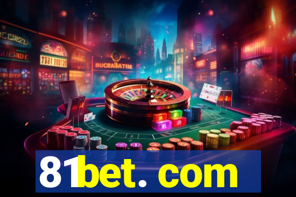 81bet. com