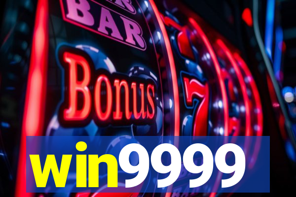 win9999