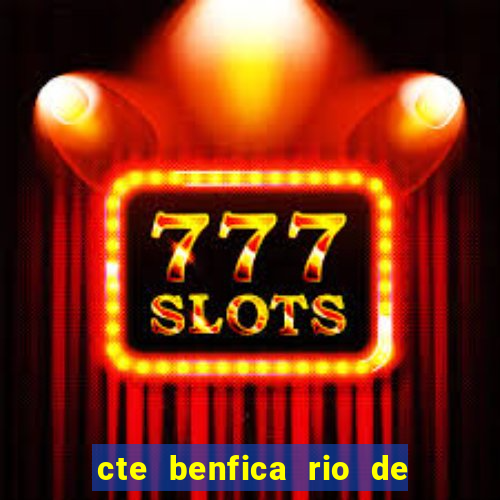 cte benfica rio de janeiro endere o
