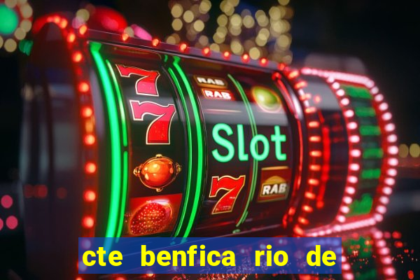cte benfica rio de janeiro endere o