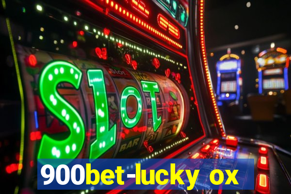 900bet-lucky ox
