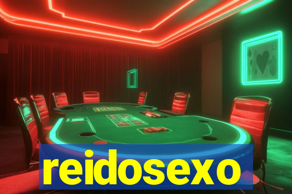 reidosexo