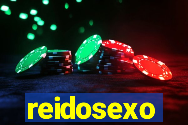 reidosexo