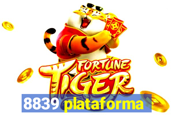 8839 plataforma