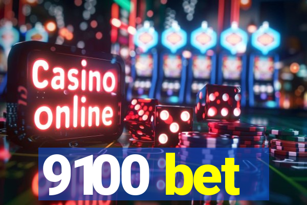 9100 bet