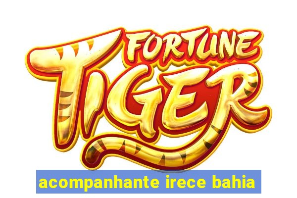 acompanhante irece bahia