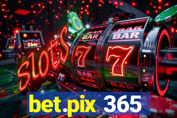 bet.pix 365