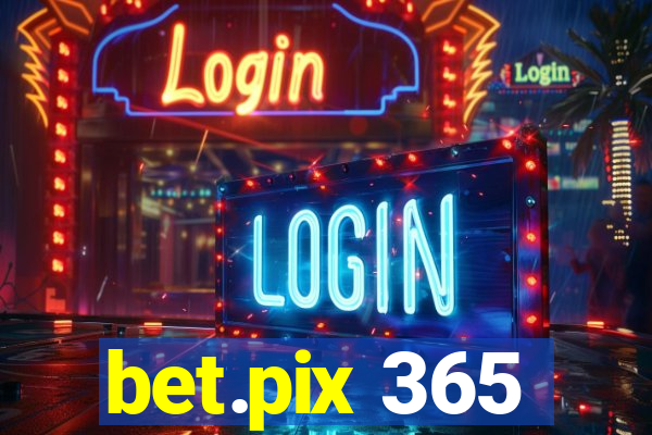 bet.pix 365