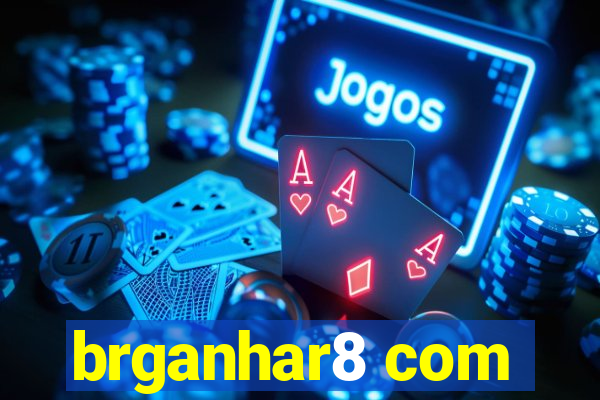 brganhar8 com