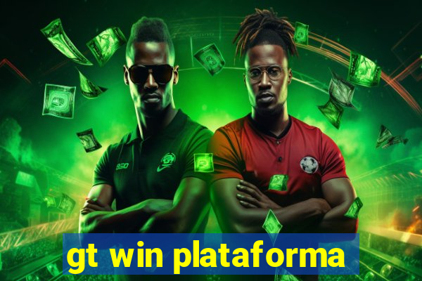 gt win plataforma