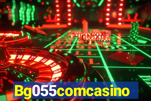 Bg055comcasino