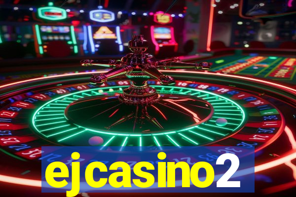 ejcasino2