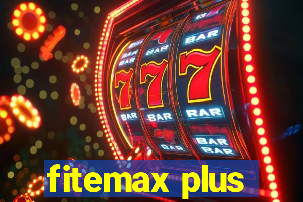 fitemax plus