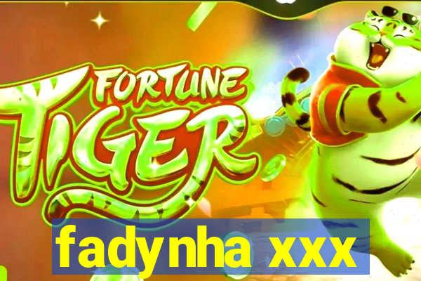 fadynha xxx