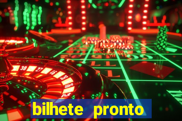 bilhete pronto jogos de hoje