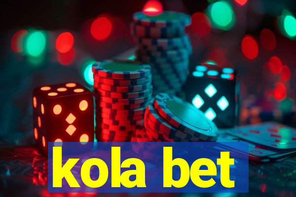 kola bet