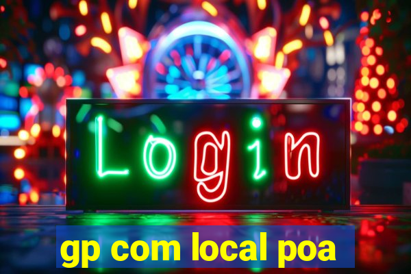 gp com local poa