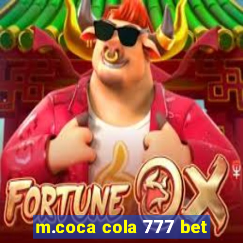 m.coca cola 777 bet