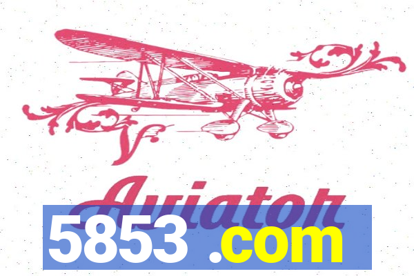 5853 .com