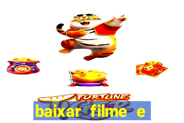 baixar filme e series mp4