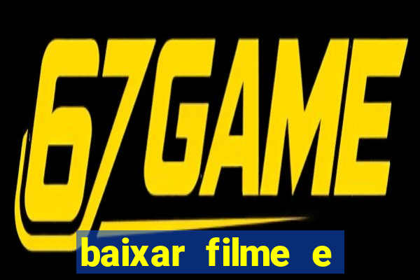 baixar filme e series mp4