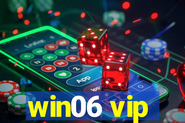 win06 vip