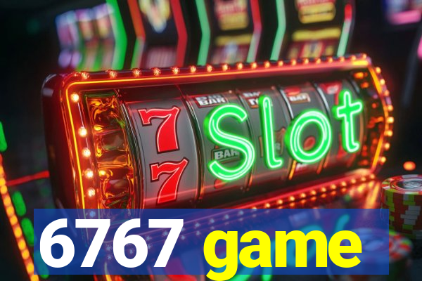 6767 game