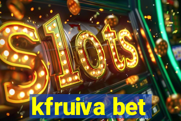 kfruiva bet