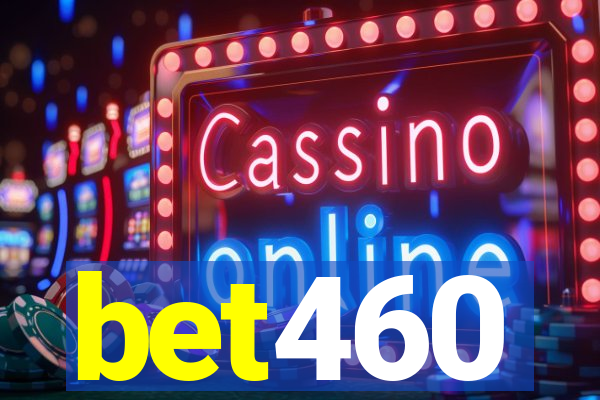 bet460