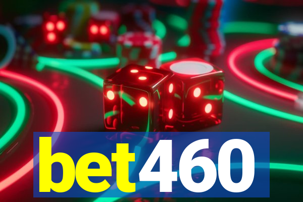 bet460