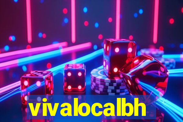 vivalocalbh