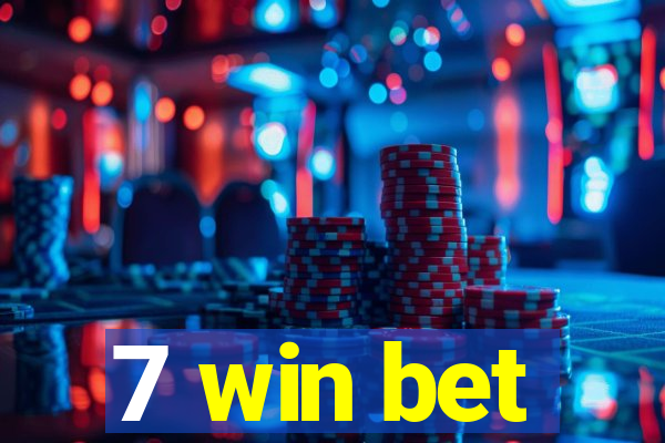 7 win bet