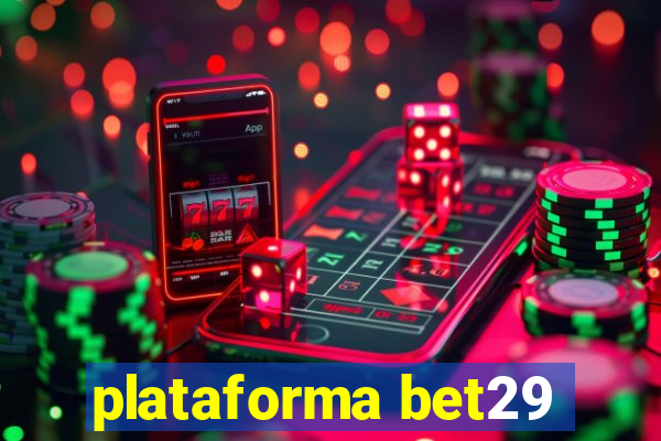 plataforma bet29