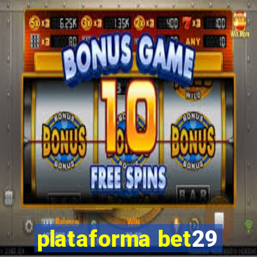 plataforma bet29