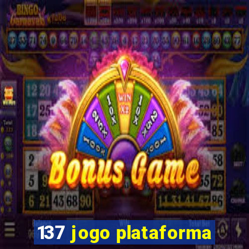 137 jogo plataforma