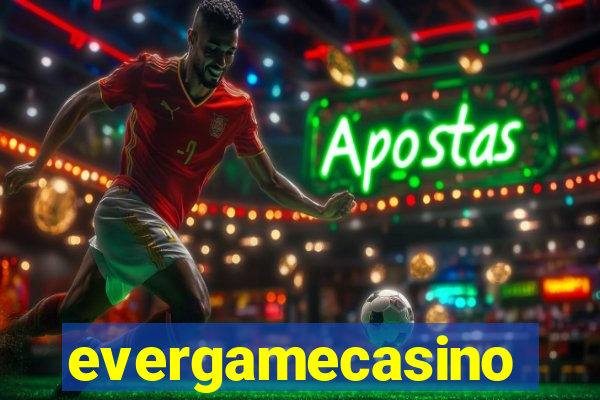 evergamecasino
