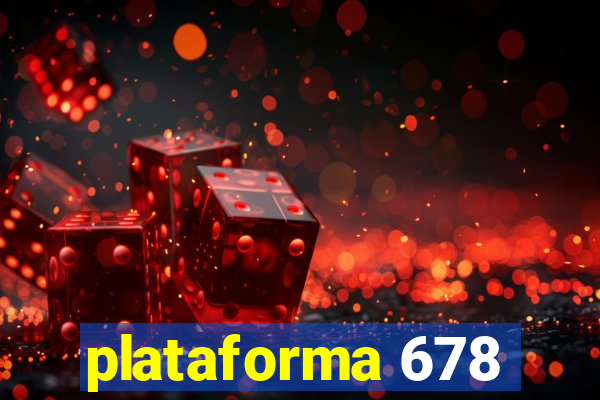 plataforma 678