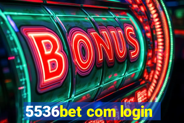 5536bet com login