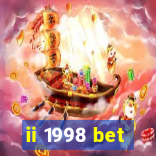 ii 1998 bet