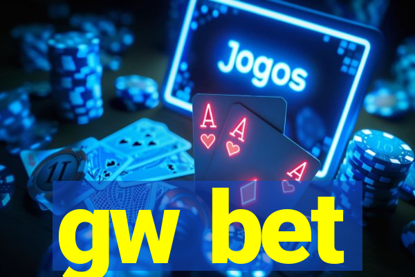 gw bet