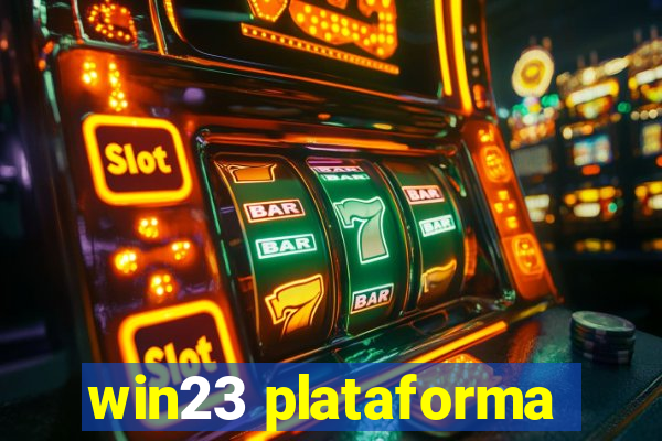win23 plataforma
