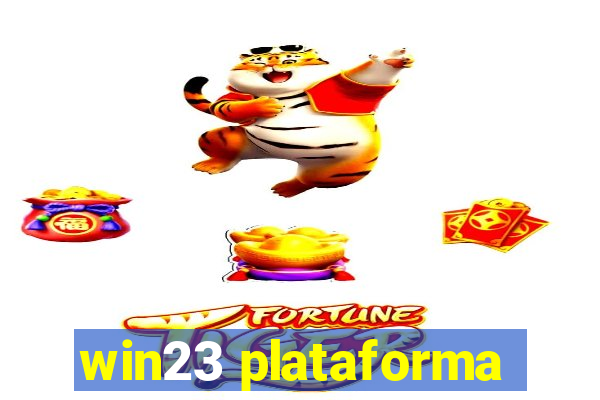win23 plataforma