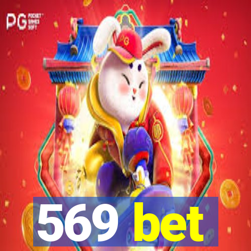 569 bet