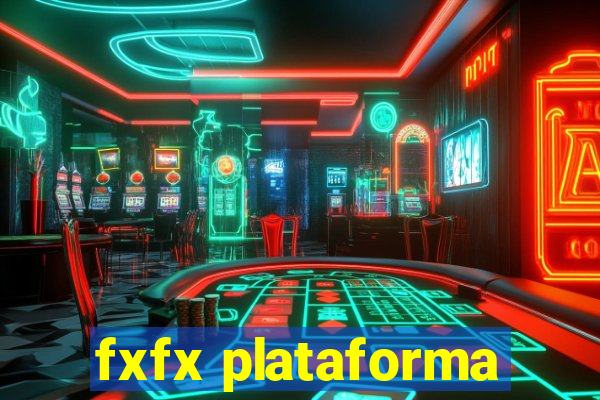 fxfx plataforma