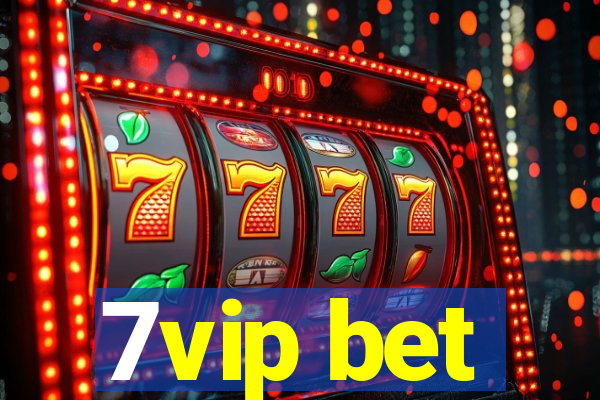 7vip bet