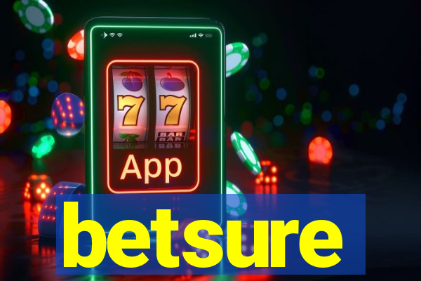 betsure