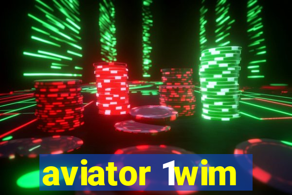 aviator 1wim