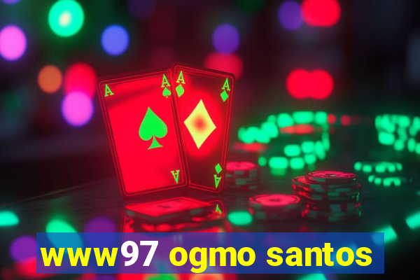 www97 ogmo santos